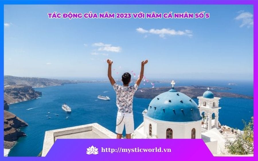 TÁC ĐỘNG CỦA NĂM 2023 VỚI NĂM CÁ NHÂN SỐ 5