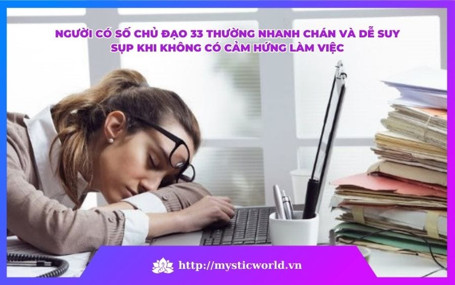 ĐIỂM YẾU CỦA NGƯỜI CÓ THẦN SỐ HỌC SỐ 33