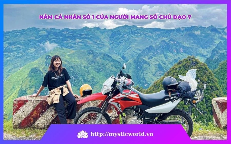 NĂM CÁ NHÂN SỐ 1 CỦA CON SỐ CHỦ ĐẠO 7