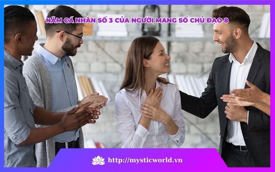 NĂM CÁ NHÂN SỐ 3 CỦA SỐ CHỦ ĐẠO 8