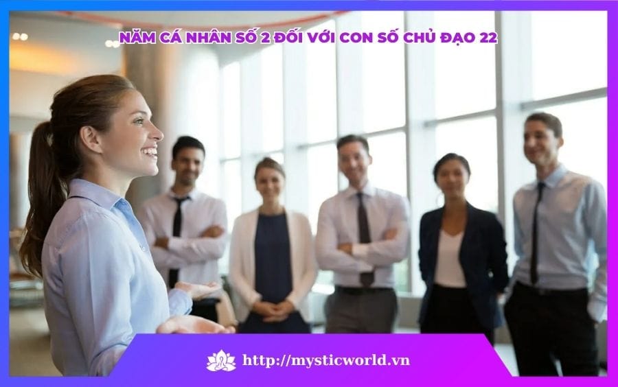 NĂM CÁ NHÂN 5 ĐỐI VỚI CON SỐ CHỦ ĐẠO 22