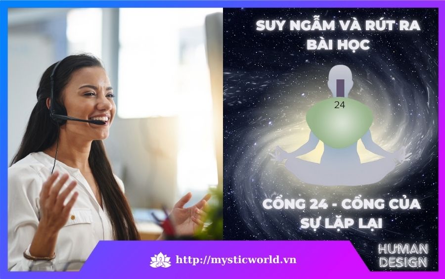 Cổng 24 trong Human Design - Cổng Của Sự Lặp Lại - Suy ngẫm và rút ra bài học