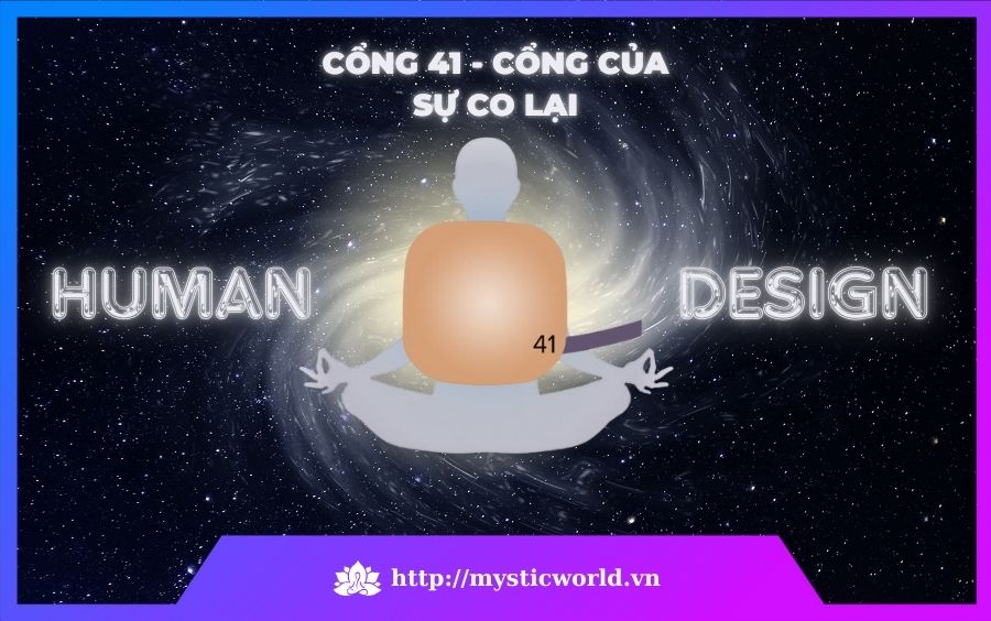 Cổng 41 trong Human Design – Cổng Sự Co Lại (2)