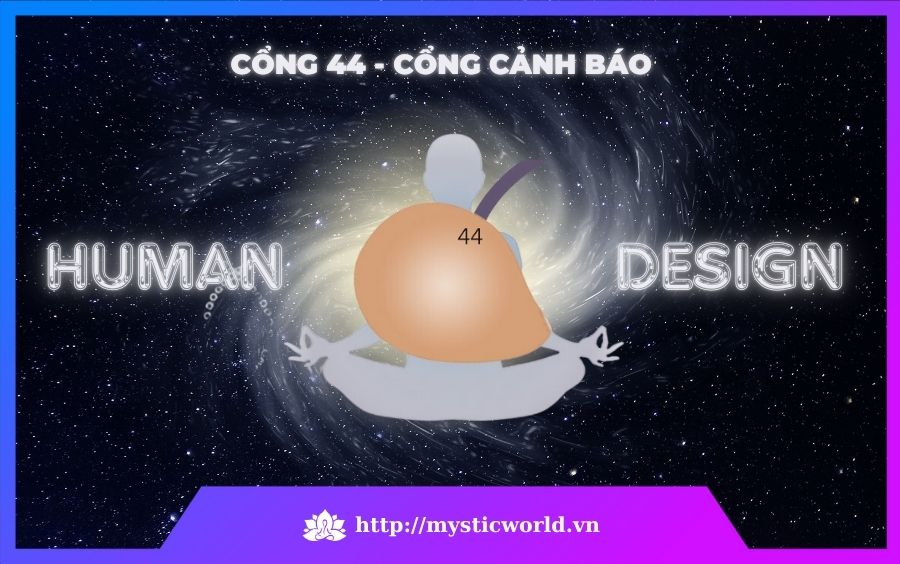 Cổng 44 trong Human Design - Cổng Cảnh Báo (2)