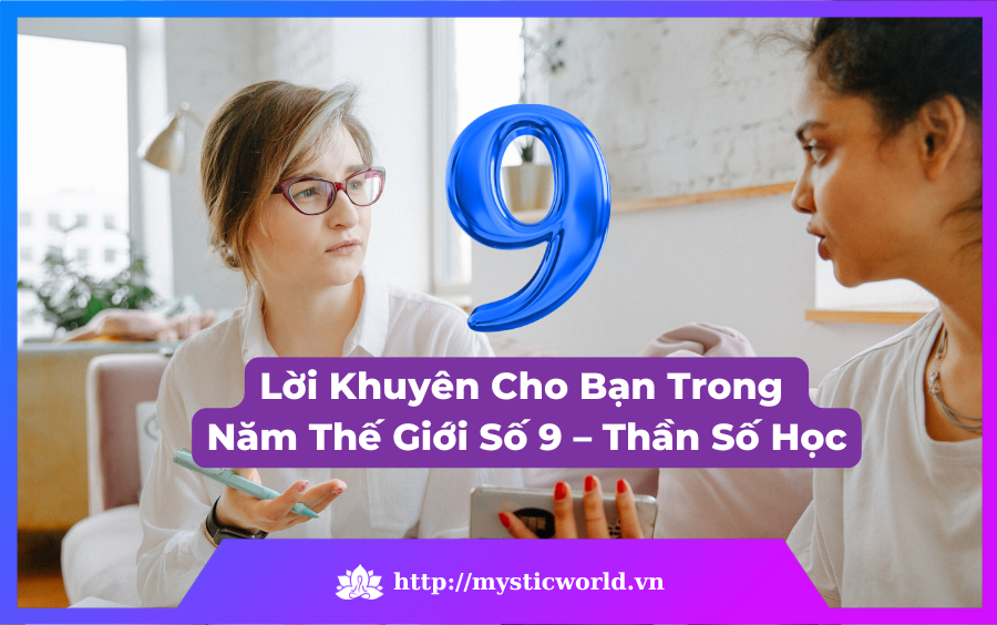 Lời khuyên cho năm thế giới số 9